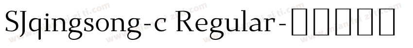 SJqingsong-c Regular字体转换